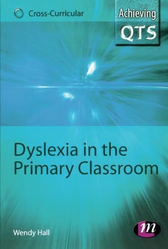 technical//dyslexia-in-the-primary-classroom-9781844451890