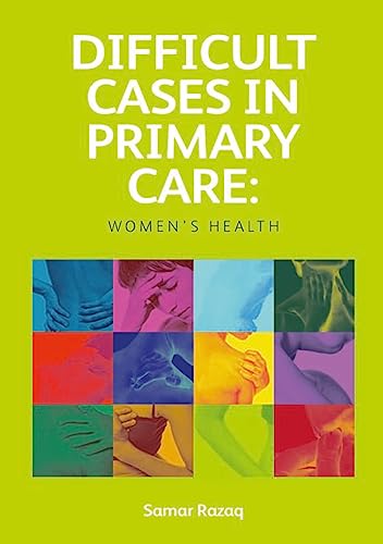 medical//difficult-cases-in-primary-care-women-s-health-1-ed-9781846195112