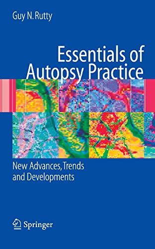 medical/pathology/essentials-of-autopsy-practice-new-advances-trends-and-developments-9781846288340