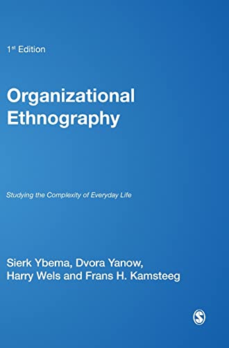 technical/management/studyguide-for-organizational-ethnography-studying-the-complexity-of-everyday-life-by-yanow-9781847870452