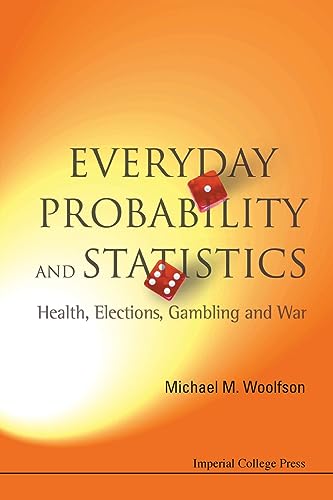 technical/mathematics/everyday-probability-and-statistics-health-elections-gambling-and-war-9781848160323