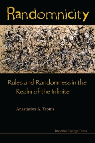 technical/mathematics/randomnicity-rules-and-randomness-in-the-realm-of-the-infinite-9781848162051