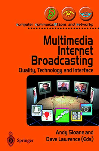 technical//multimedia-internet-broadcasting-quality-technology-and-interface-9781852332839
