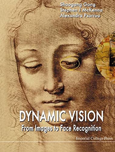 technical/general/dynamic-vision-from-images-to-face-recognition-image-processing--9781860941818