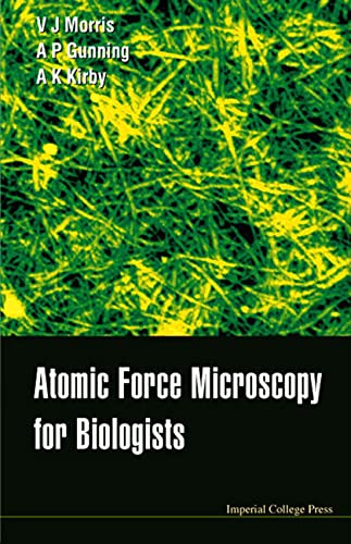 technical//atomic-force-microscopy-for-biologists-9781860941993