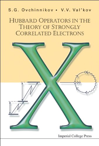 technical//hubbard-operators-in-the-theory-of-strongly-correlated-electrons-9781860944307
