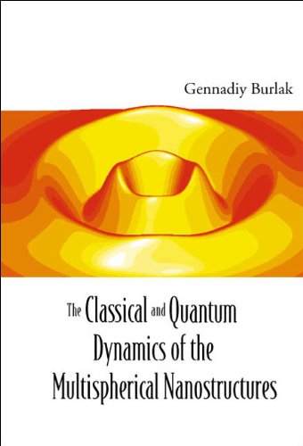 technical/general/classical-and-quantum-dynamics-of-the-multispherical-nanostructures-the-9781860944444