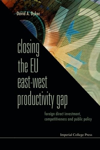 technical/general/closing-the-eu-east-west-productivity-gap-foreign-direct-investment-competitiveness-and-public-policy-9781860946295