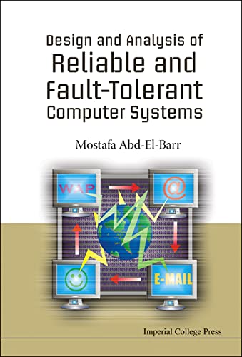 technical//design-and-analysis-of-reliable-and-fault-tolerant-computer-systems-9781860946684