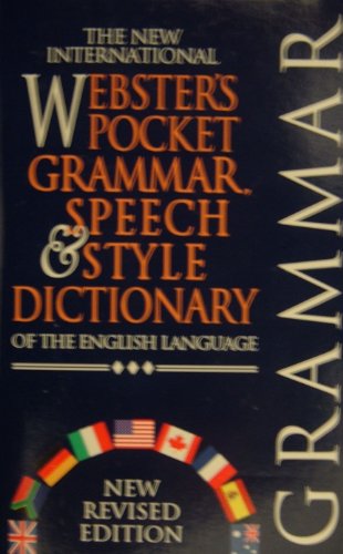 technical//the-new-international-webster-s-pocket-grammar-speech-style-dictionary-of-the-english-language-9781888777291