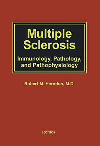 MULTIPLE SCLEROSIS: IMMUNOLOGY, PATHOLOGY AND PATHOPHYSIOLOGY (EXCL. ABC)