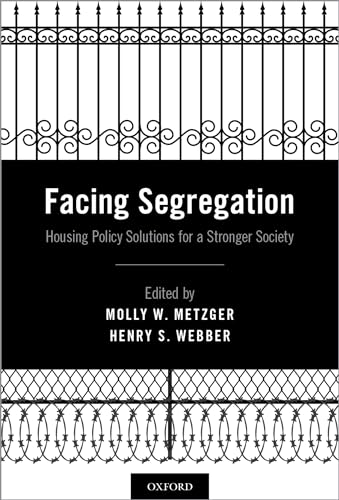 technical//facing-segregation-housing-policy-solutions-for-a-stronger-society-9780190862305