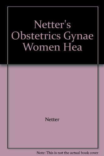 medical//netter-s-obstetrics-gynecology-and-women-s-health-1-ed-9781929007202