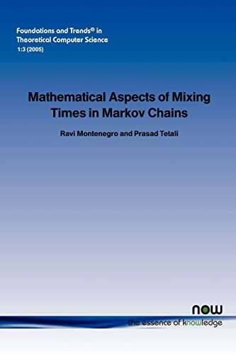 technical/mathematics/mathematical-aspects-of-mixing-times-in-markov-chains-foundations-and-trends-r-in-theoretical-computer-science--9781933019291