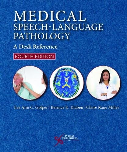 technical/general/medical-speech-language-pathology-a-desk-reference-4-ed-9781944883768