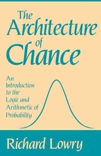 technical//the-architecture-of-chance-an-introduction-to-the-logic-and-arithmetic-of-probability-9780195056082