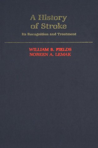 technical/history/a-history-of-stroke-its-recognition-and-treatment-9780195057553