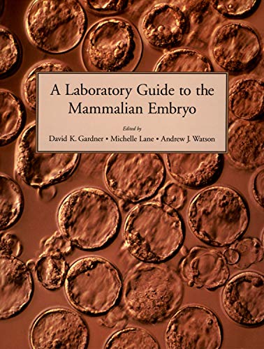 medical/anatomy/a-laboratory-guide-to-the-mammalian-embryo-9780195142266