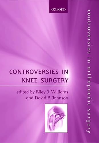 medical/orthopaedics/controversies-in-knee-surgery-9780198520665