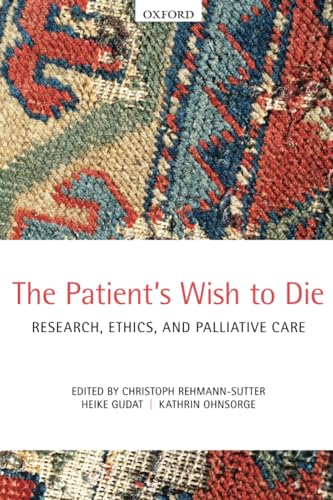 technical//patients-wish-to-die-research-ethics-palliative-care-paper-9780198713982