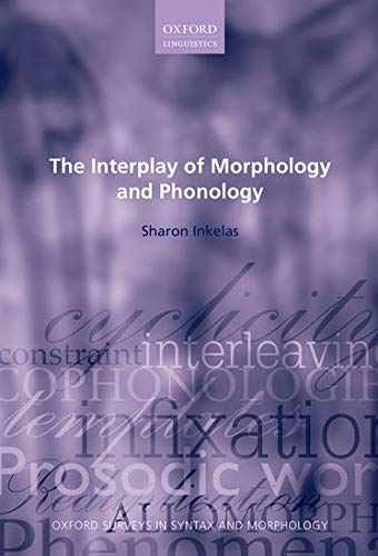 technical//interplay-morphol-phonol-osusm-c-9780199280476