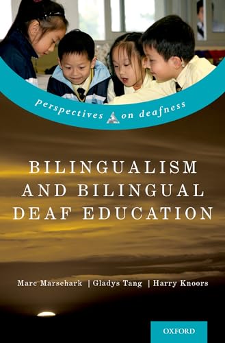 technical//bilingualism-and-bilingual-deaf-education-9780199371815