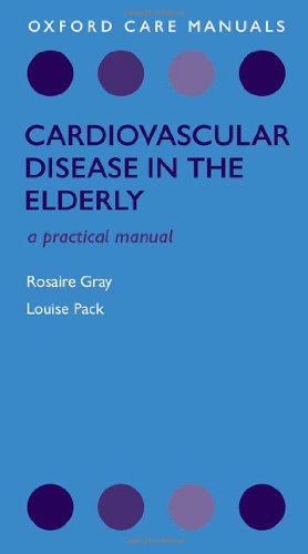 medical/cardiology/cardiovascular-disease-in-the-elderly-a-practical-manual-9780199570591