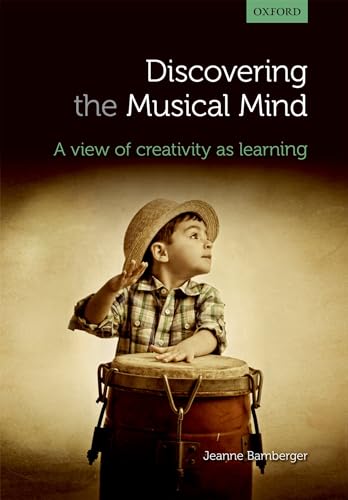 technical//discovering-the-musical-mind-a-view-of-creativity-as-learning-pb--9780199589838