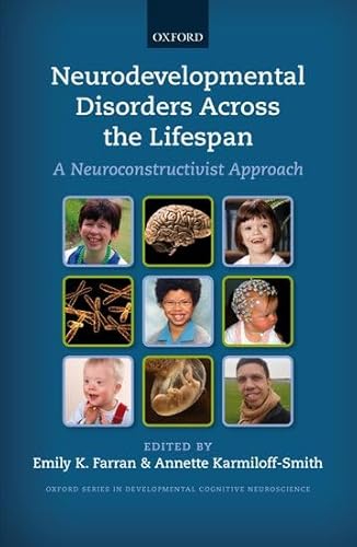 medical/neurology/neurodevelopmental-disorders-across-the-lifespan-a-neuroconstructivist-approach-9780199594818