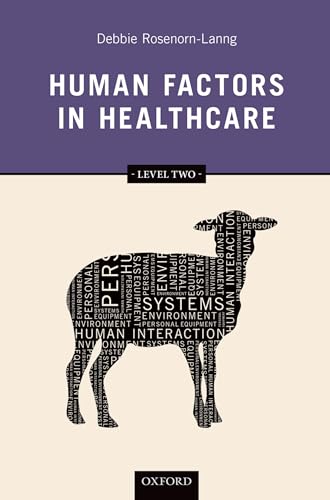 medical/psm/human-factors-in-healthcare-level-two-9780199670611