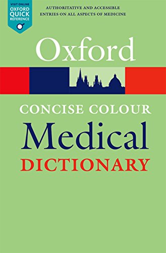 CONCISE COLOUR MEDICAL DICTIONARY, 6/ED medical/medicine/concise-colour-medical-dictionary-6-ed-9780199687992