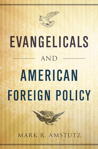 technical//evangelicals-and-amer-foreign-c-9780199987634