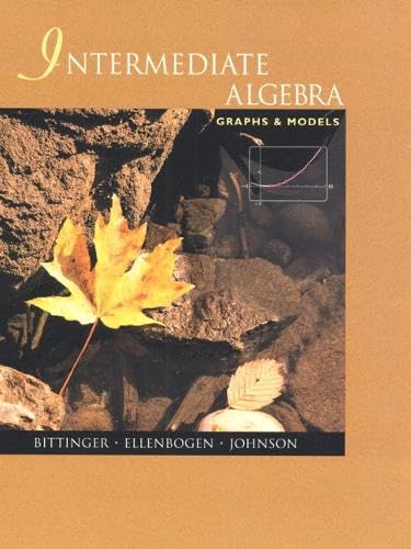 technical/mathematics/intermediate-algebra-graphs-and-models-9780201704372