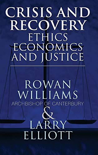 technical//crisis-and-recovery-ethics-economics-and-justice-9780230252141