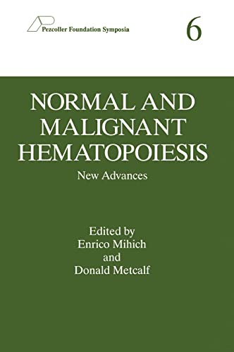 NORMAL AND MALIGNANT HEMATOPOIESES: NEW ADVANCES - PROCEEDINGS OF THE SIXT medical/pathology/normal-and-malignant-hematopoieses-new-advances---proceedings-of-the-sixt-9780306451362