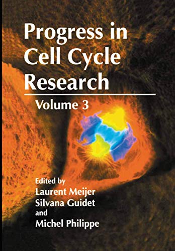 PROGRESS IN CELL CYCLE RESEARCH VOL:3 medical/biochemistry/progress-in-cell-cycle-research-vol-3-9780306458101