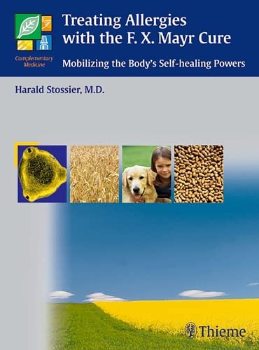 medical/physiotherapy/treating-allergies-with-f-x-mayr-therapy-mobilizing-the-body-s-self-healing-powers-1-e-9783131353610