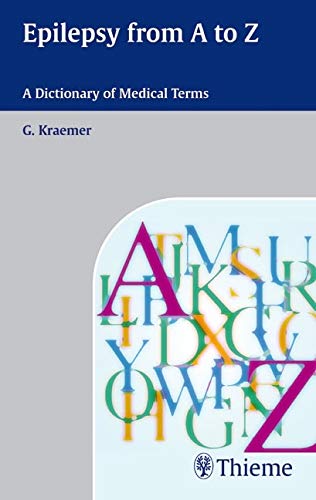 medical/neurology/epilepsy-from-a-to-z-a-dictionary-of-medical-terms-9783131383310