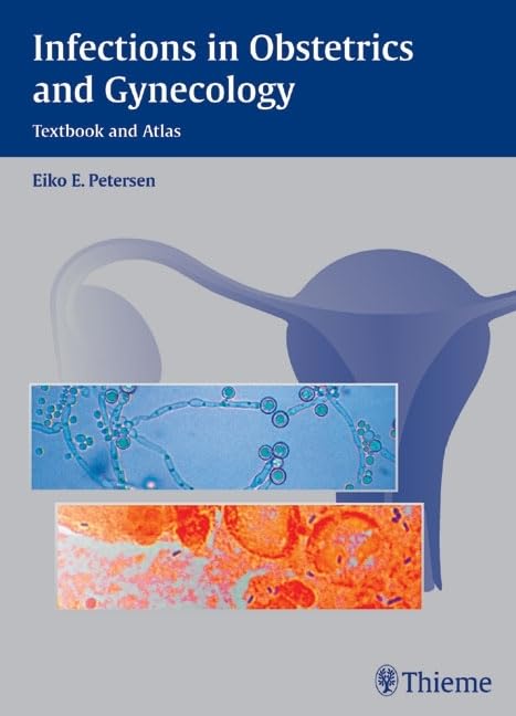 medical//infections-in-obstetrics-and-gynecology-textbook-and-atlas-9783131398116