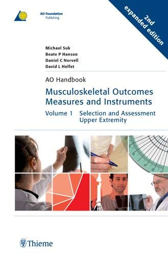technical/general/musculoskeletal-outcomes-measures-and-instruments-vol1-selection-and-assessment-upper-extremity-vol-2-lower-extremities-2-e-9783131410627