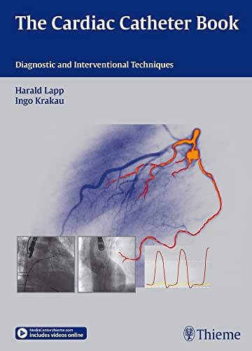 medical/cardiology/the-cardiac-catheter-book-diagnostic-and-interventional-techniques-9783131672711