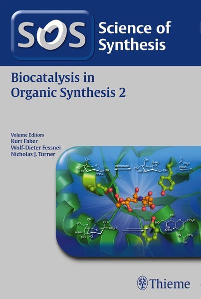 technical/chemistry/science-of-synthesis-biocatalysis-in-organic-synthesis-vol-2-1-e-9783131741714