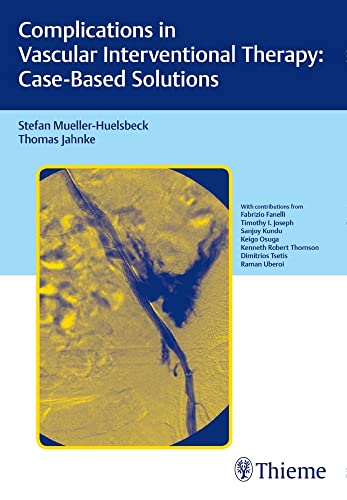 medical/radiology/complications-in-vascular-interventional-therapy-case-based-solutions-1-e-9783131758316