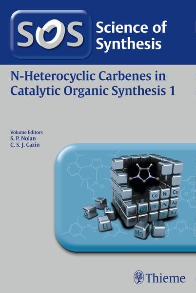 medical/pharmacology/science-of-synthesis-n-heterocyclic-carbenes-in-catalytic-organic-synthesis-vol-1-1-e-9783132012912
