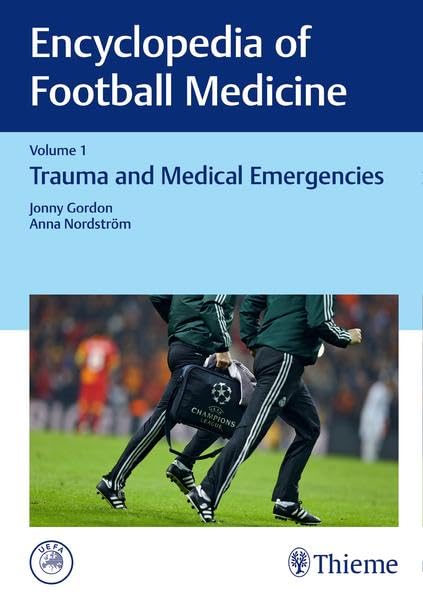 medical/physiotherapy/encyclopedia-of-football-medicine-vol-1-trauma-and-medical-emergencies-1-e-9783132203211