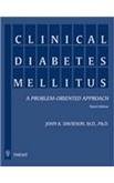 CLINICAL DIABETES MELLITUS: A PROBLEM-ORIENTED APPROACH