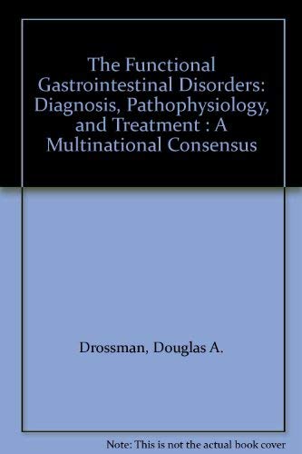THE FUNCTIONAL GASTROINTESTINAL DISORDERS medical/gastroenterology/the-functional-gastrointestinal-disorders-9780316193429