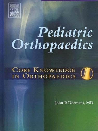 technical/general/core-knowledge-in-orthopaedics-pediatric-orthopaedics-9780323025904