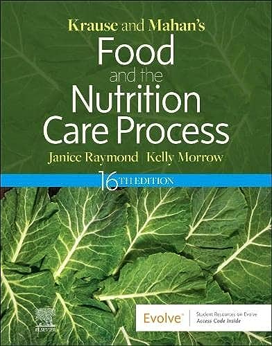 technical//krause-and-mahan-s-food-and-the-nutrition-care-proces-16-ed-9780323810265