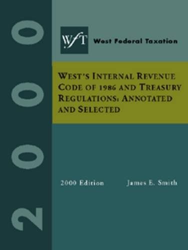 technical/management/west-s-federal-taxation-internal-revenue-code-86-and-treasury-regulations-9780324013009